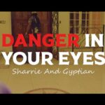 Gyptian Sharrie Danger In Your Eyes Official Music Video › MIZIKING ›