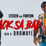 Citizen Schraider Feat Fantom Track Sa Bad Remix Official Video › MIZIKING ›