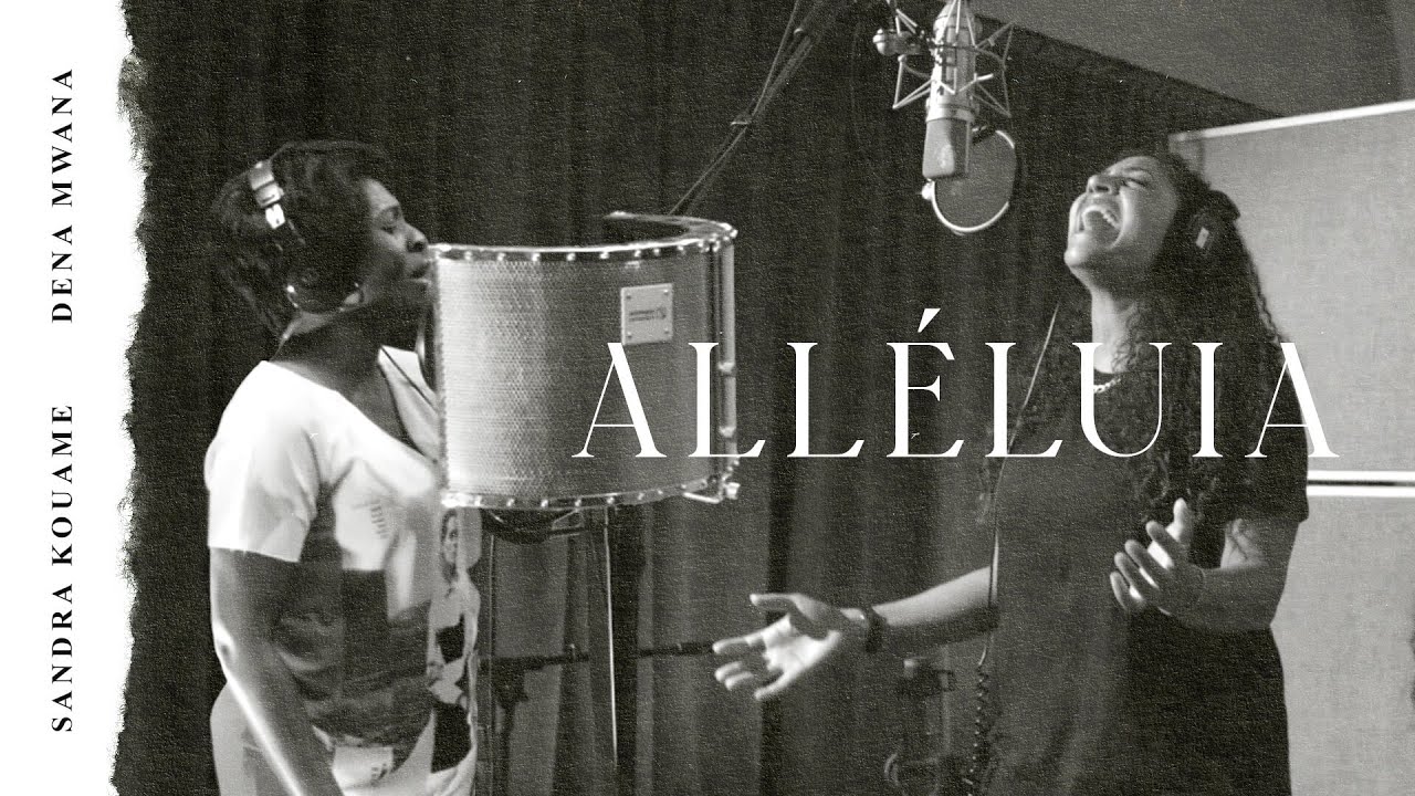 Alléluia (vidéoclip officiel) – Sandra Kouame & Dena Mwana