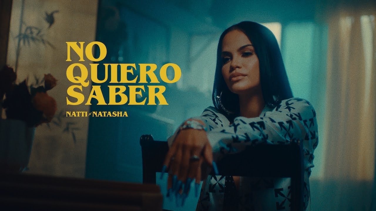 Natti Natasha – No Quiero Saber [Official Video]