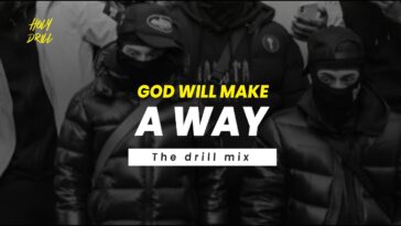 God will make a way by Don Moen drill mix prod by Holydrill › MIZIKING ›