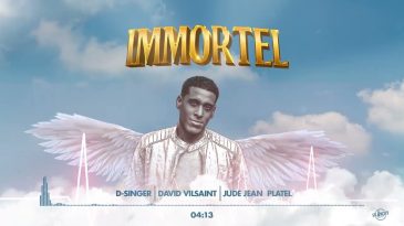 [Lyrics Video] Immortel by D-Singer feat David Vilsaint & Jude Jean Platel