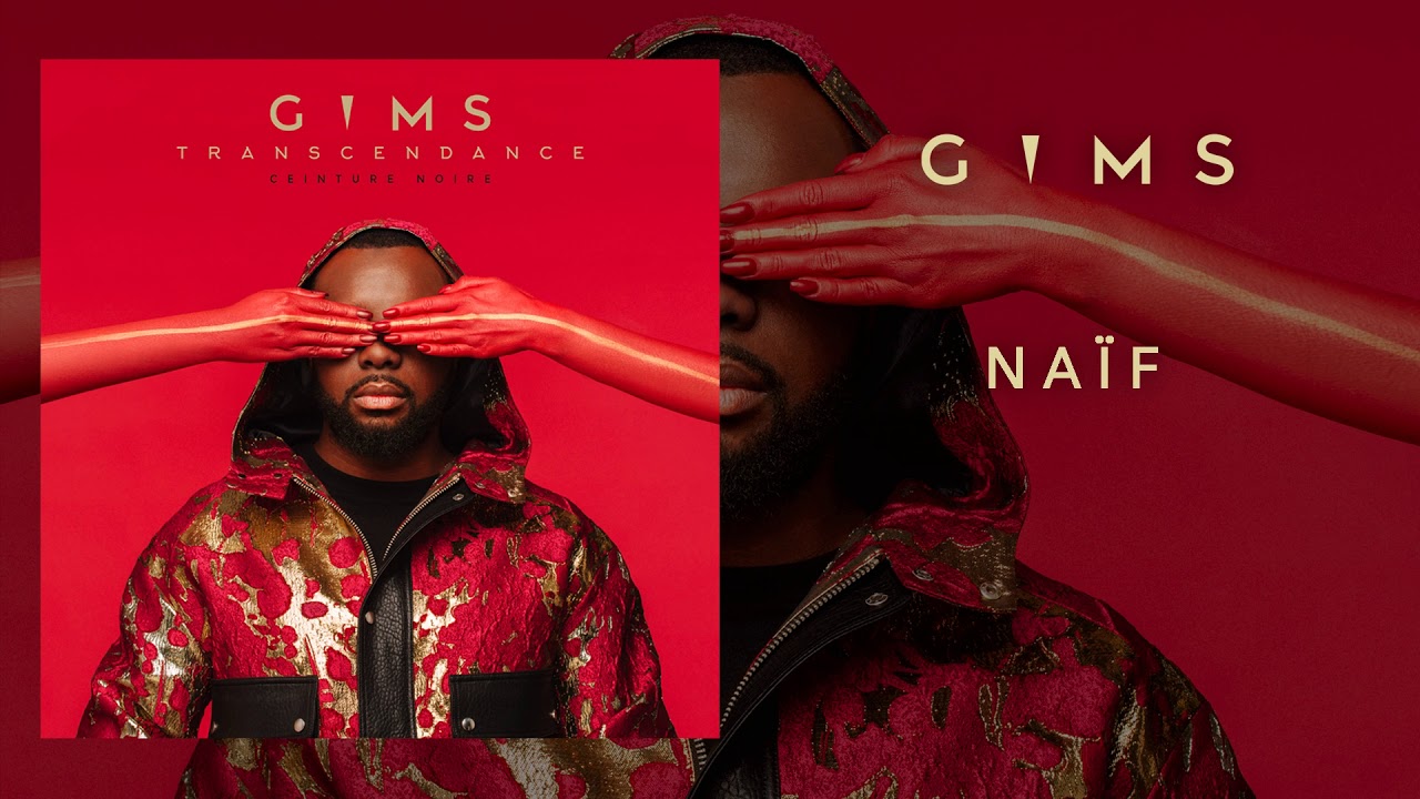 GIMS – Naïf (Audio Officiel)