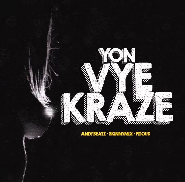 Yon Vye Kraze – AndyBeatZ, Skinnymix & Pdous (Official Audio)
