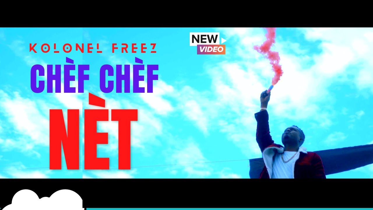 Kolonel Freez – Chef chef nèt |video officielle| 10 Janvier 2023
