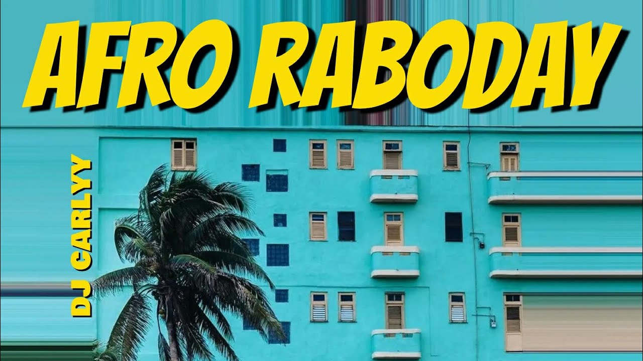 Afro Raboday Mix 2022 _ Tonymix , Bmixx , Dj Bullet , AndyBeatZ, Team Madada By Dj Carlyy