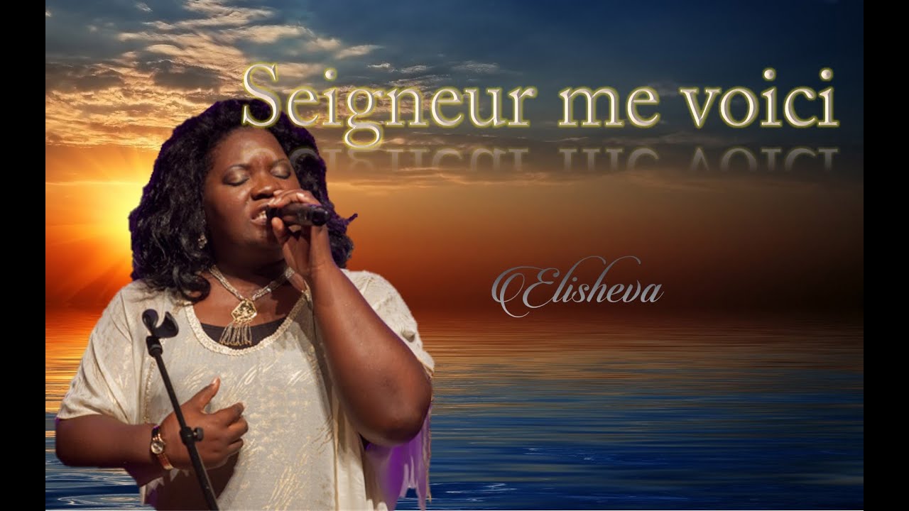 Elisheva – Seigneur me voici / Paroles (Lyrics)
