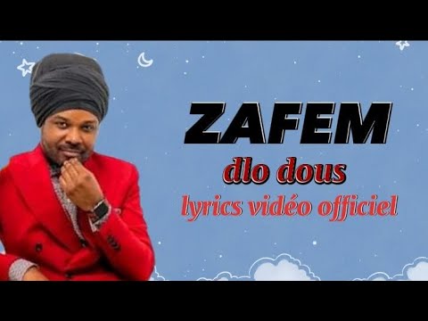 ZAFEM_–_dlo_dous_(Lyrics vidéo Officiel) #zafem