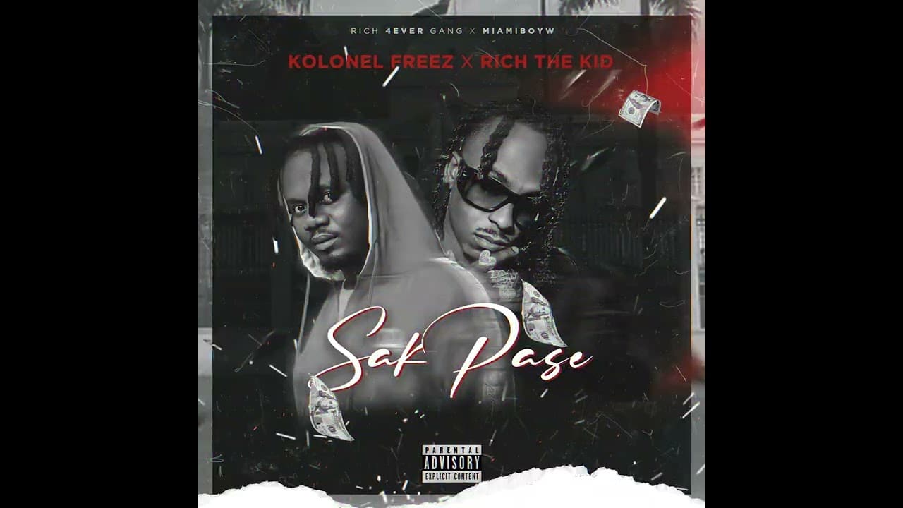 Kolonel Freez x Rich The Kidd – Sak Pase