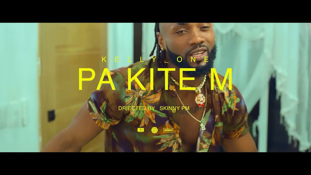 PA KITE ‘ M – Kelly_One ( Official Video )